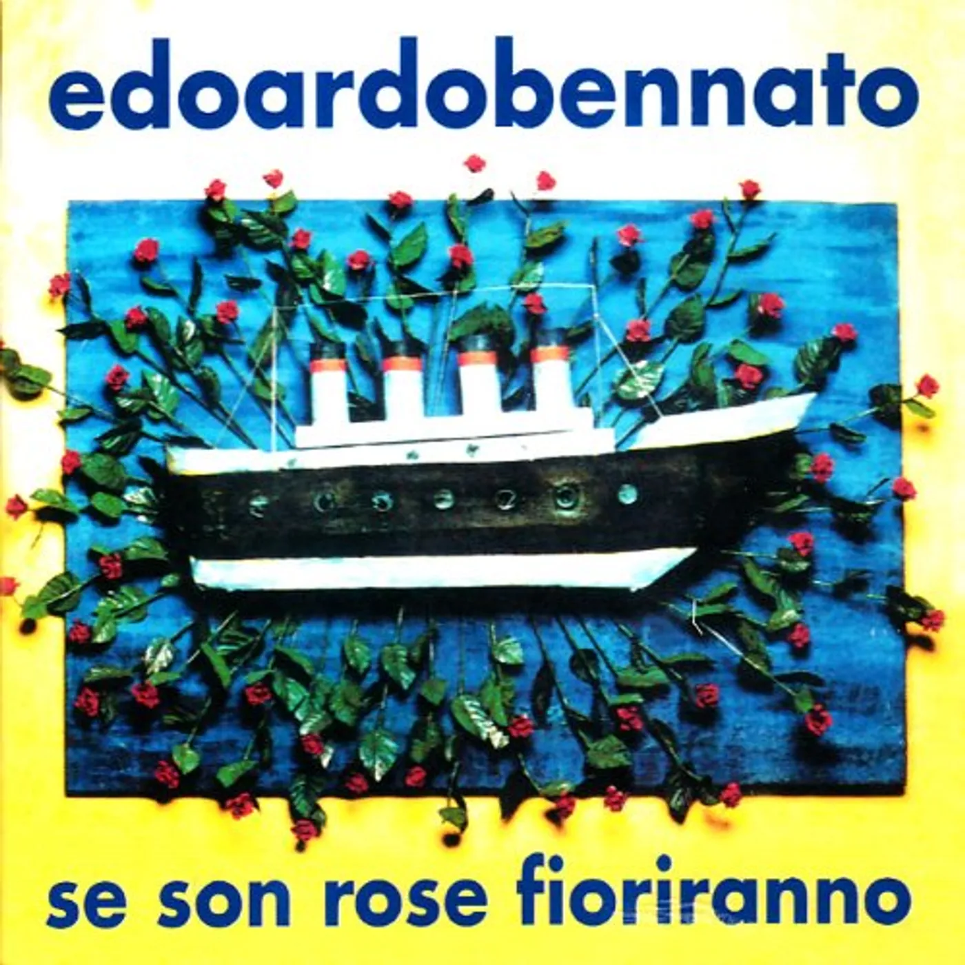 Edoardo Bennato SE SON ROSE FIORIRANNO CD
