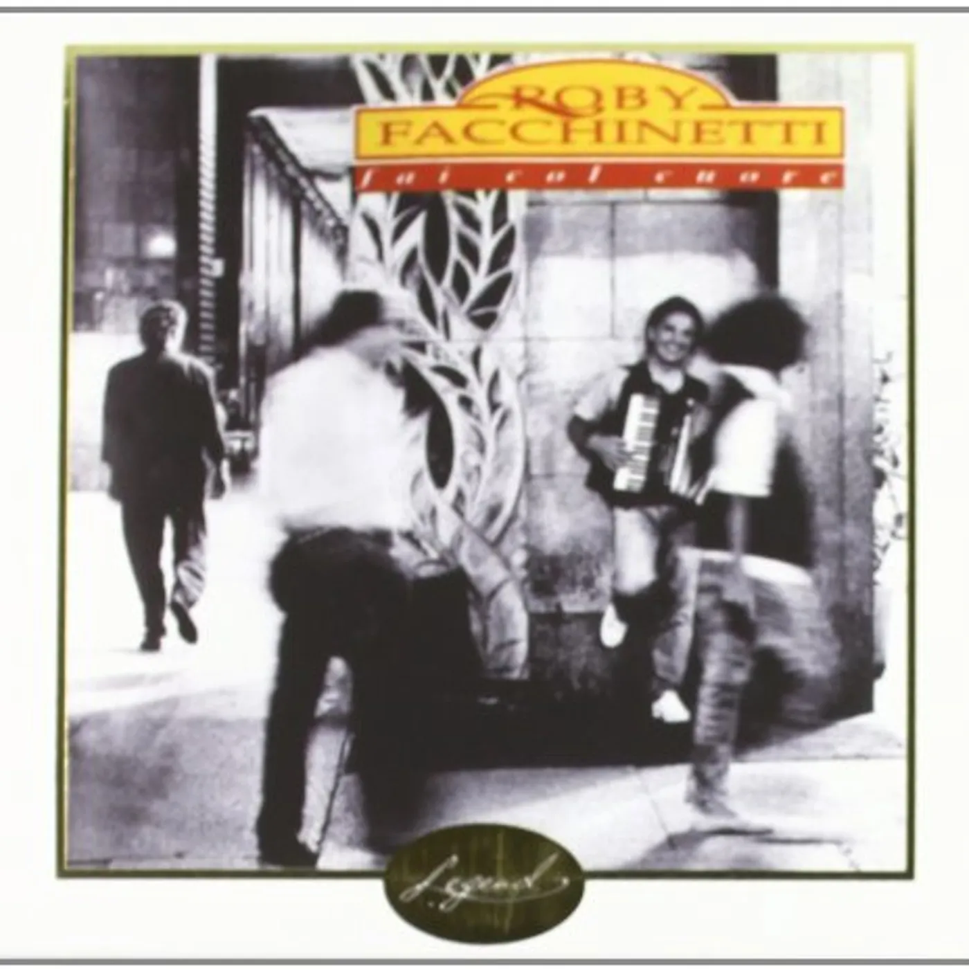 Roby Facchinetti FAI COL CUORE CD