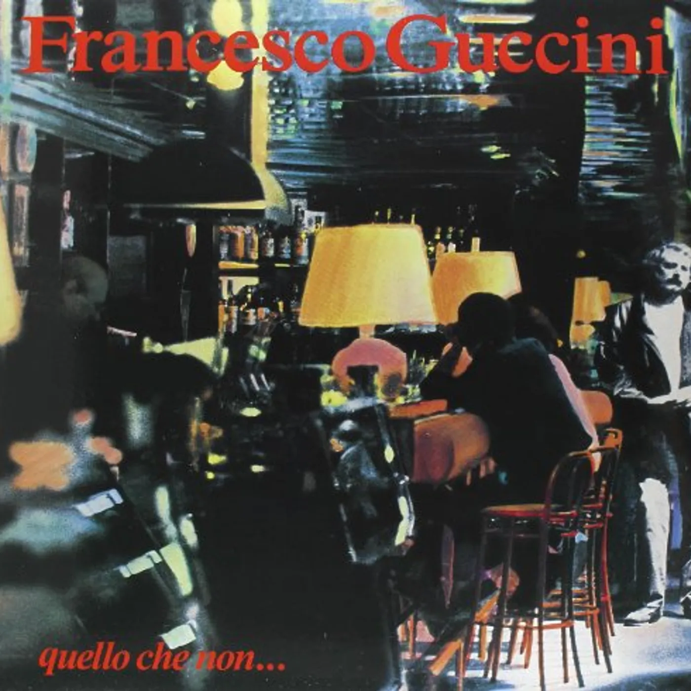 Francesco Guccini QUELLO CHE NON Vinyl Record