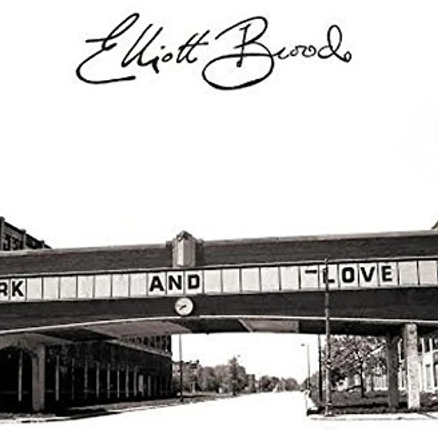 Elliott BROOD Work and Love Vinyl Record