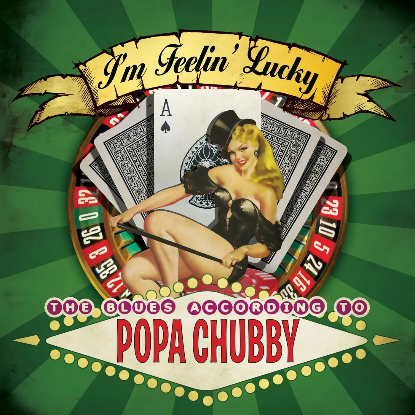 Popa Chubby I'M FEELIN LUCKY CD