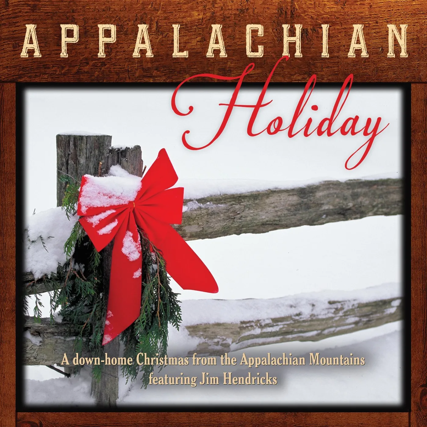 Jim Hendricks APPALACHIAN HOLIDAY CD