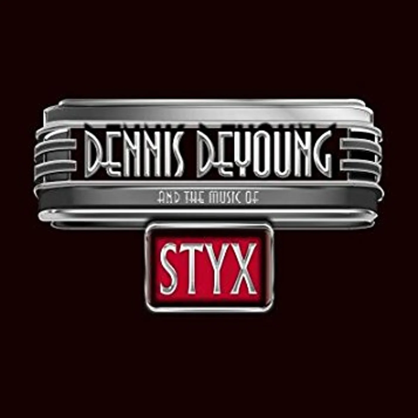 Dennis DeYoung & THE MUSIC OF STYX LIVE IN LOS ANGELES Blu-ray