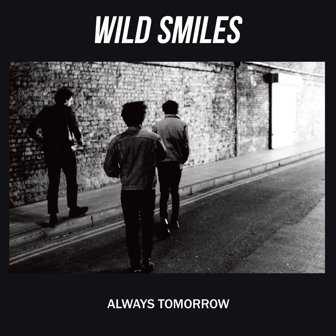 Wild Smiles ALWAYS TOMORROW (UK) (Vinyl)