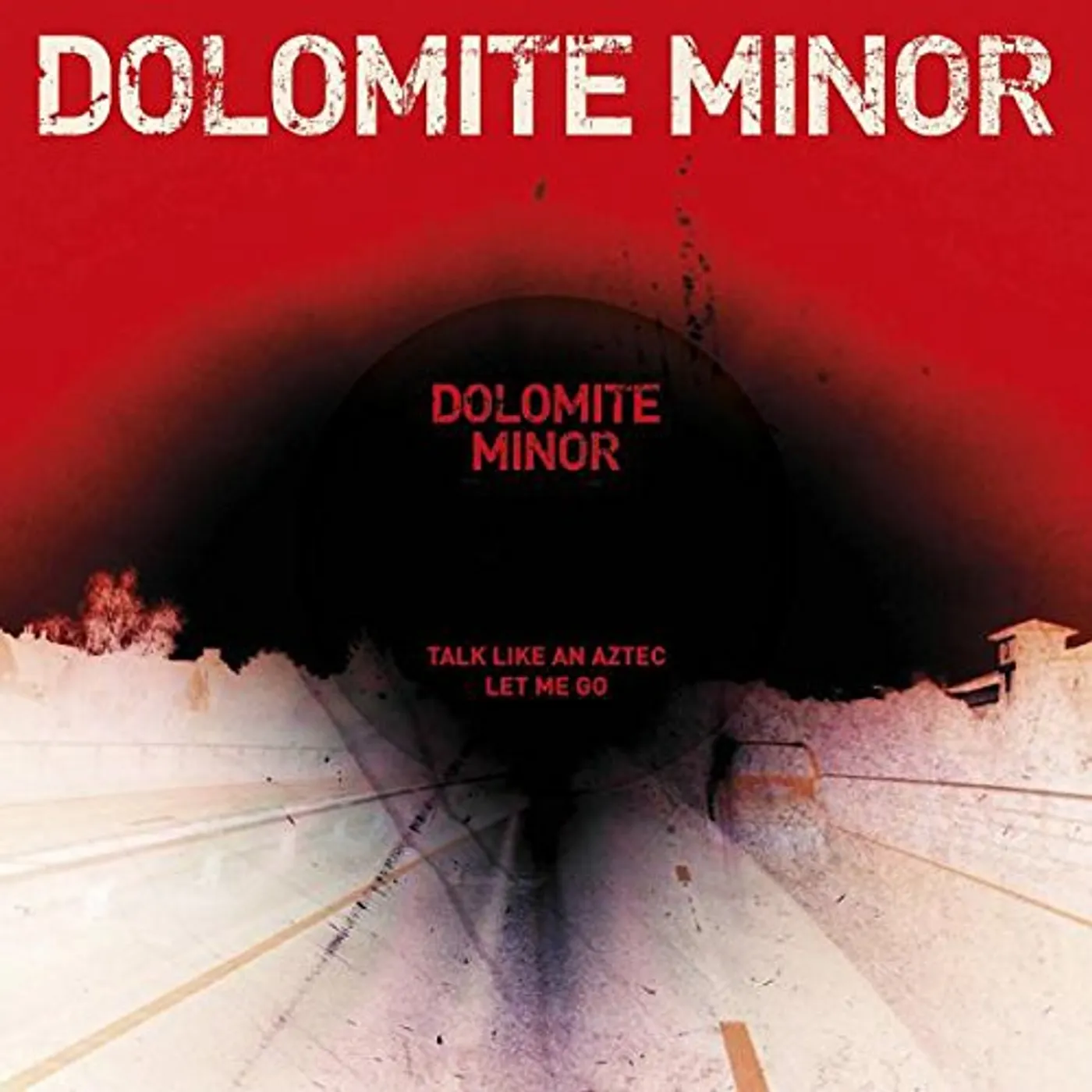 Dolomite Minor Talk Like An Aztec / Let Me Go Vinyl Record