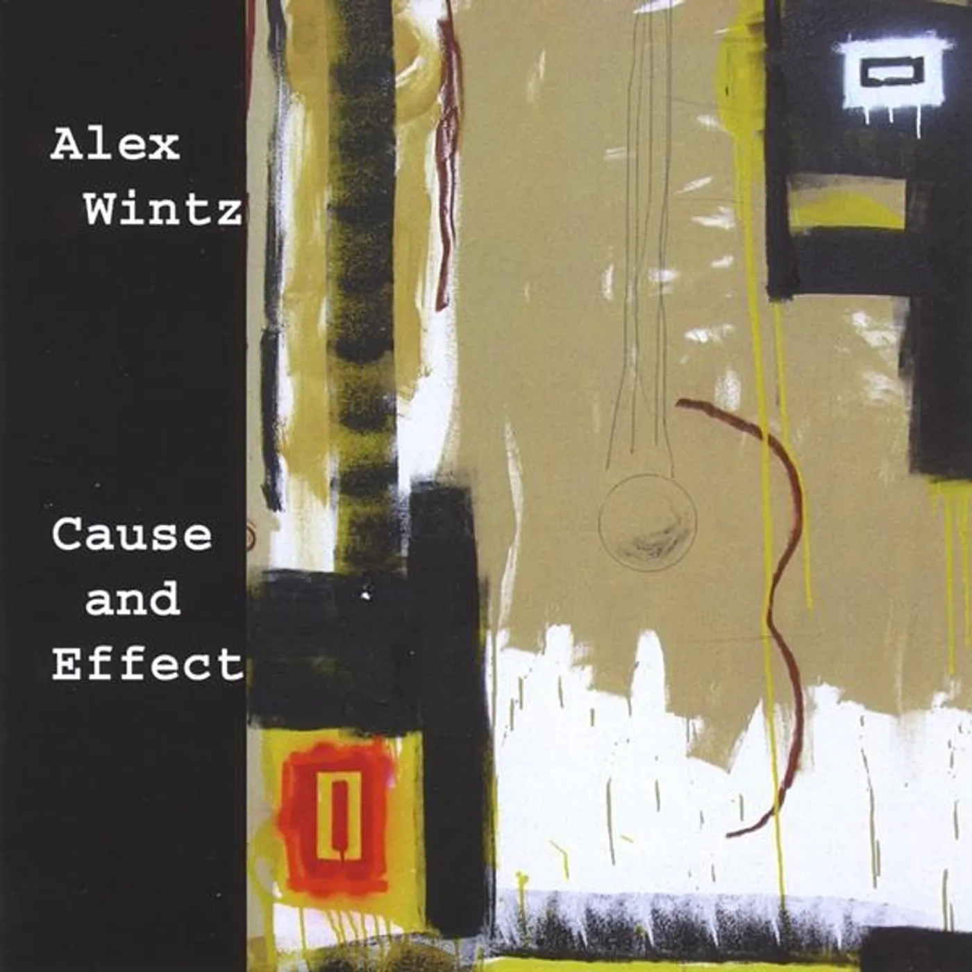 Alex Wintz CAUSE & EFFECT CD