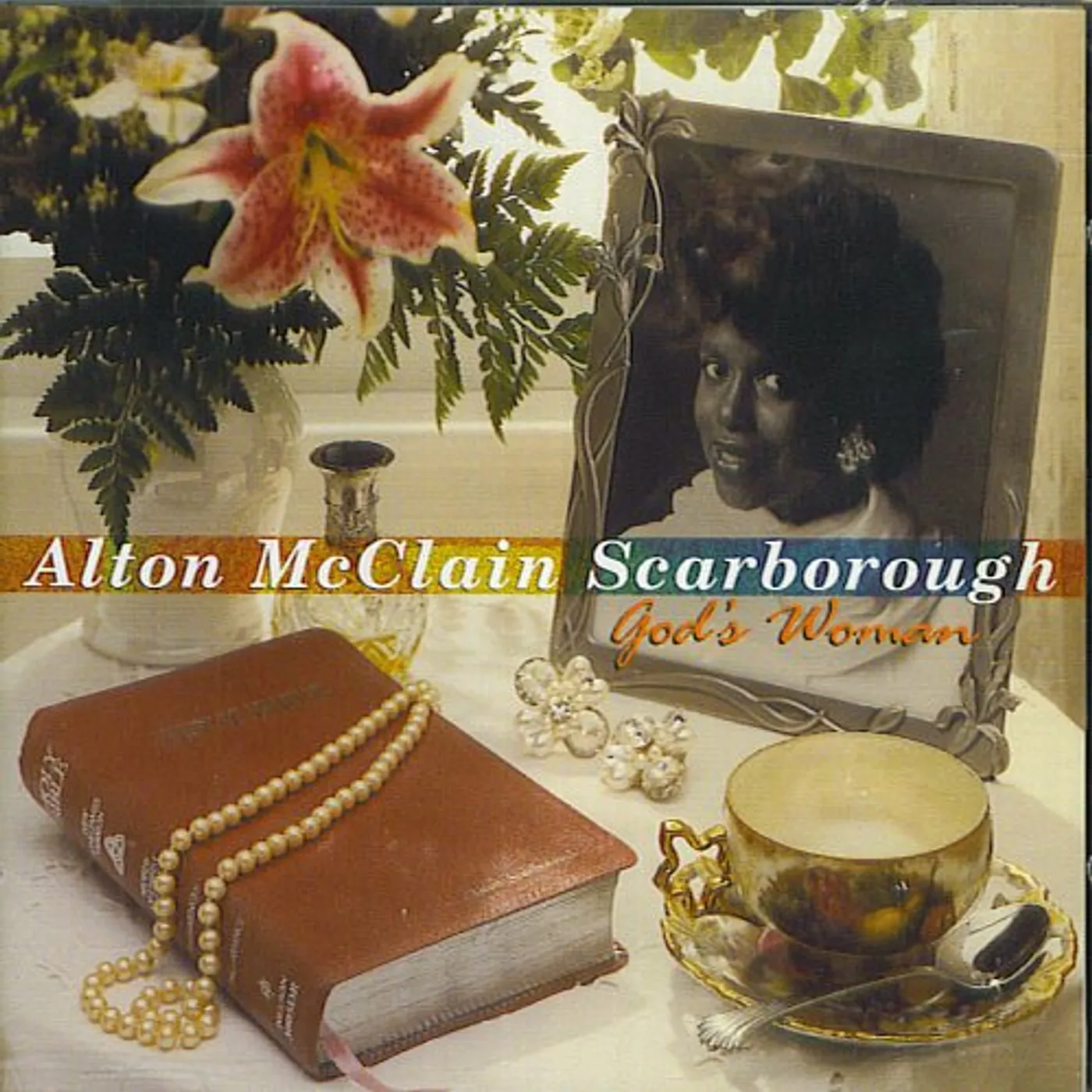 Alton McClain Scarborough GOD'S WOMAN CD