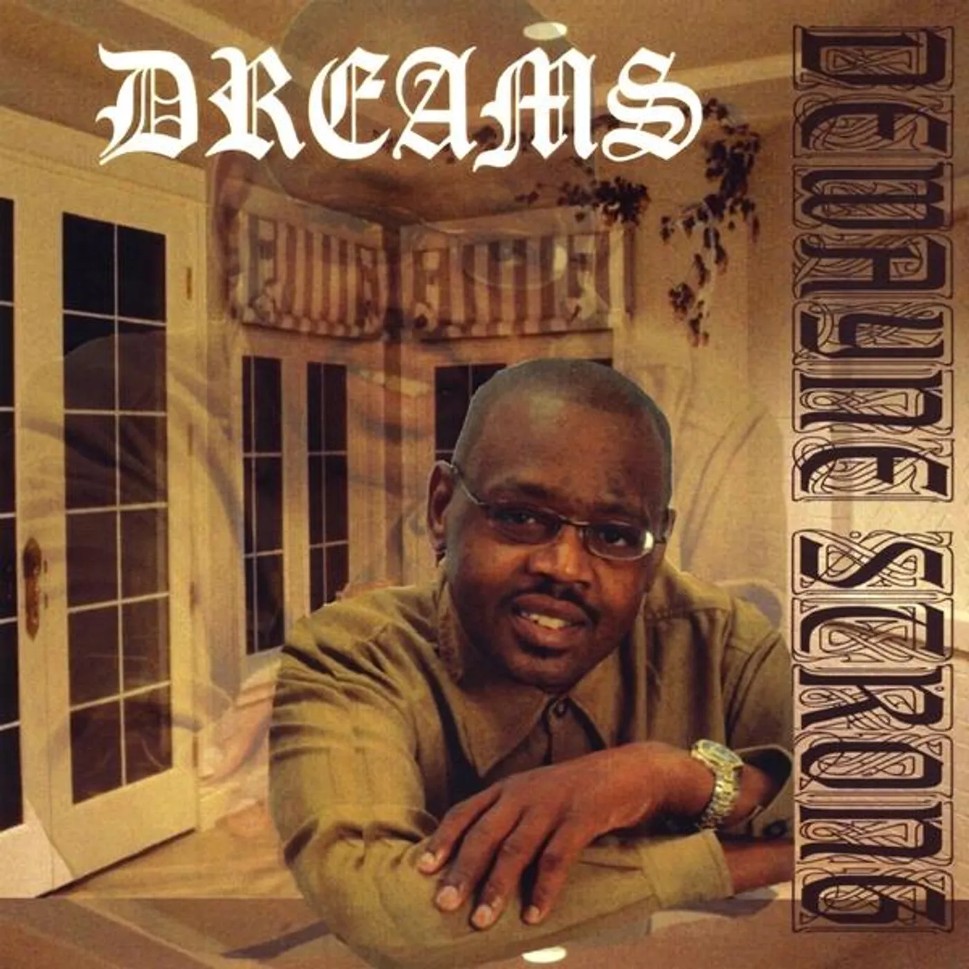 Dewayne Strong DREAMS CD