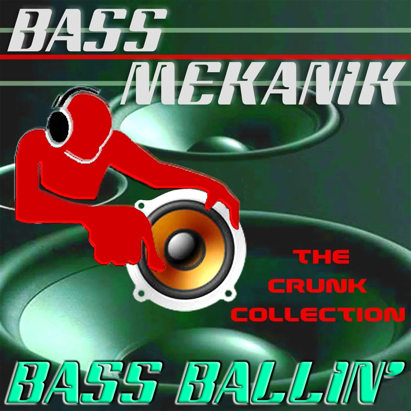 Bass Mekanik BASS BALLIN': CRUNK COLLECTION CD