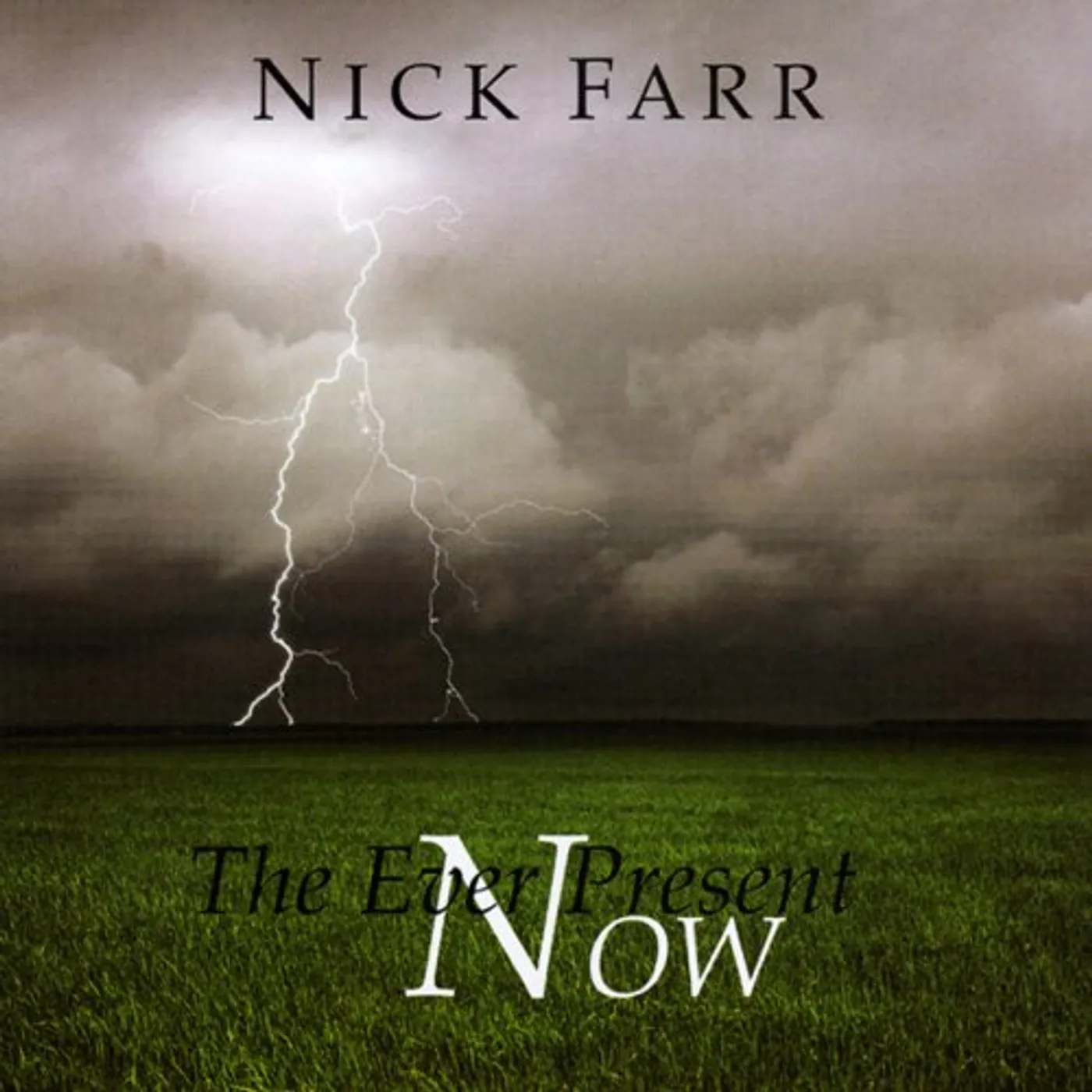 Nick Farr EVER PRESENT NOW CD
