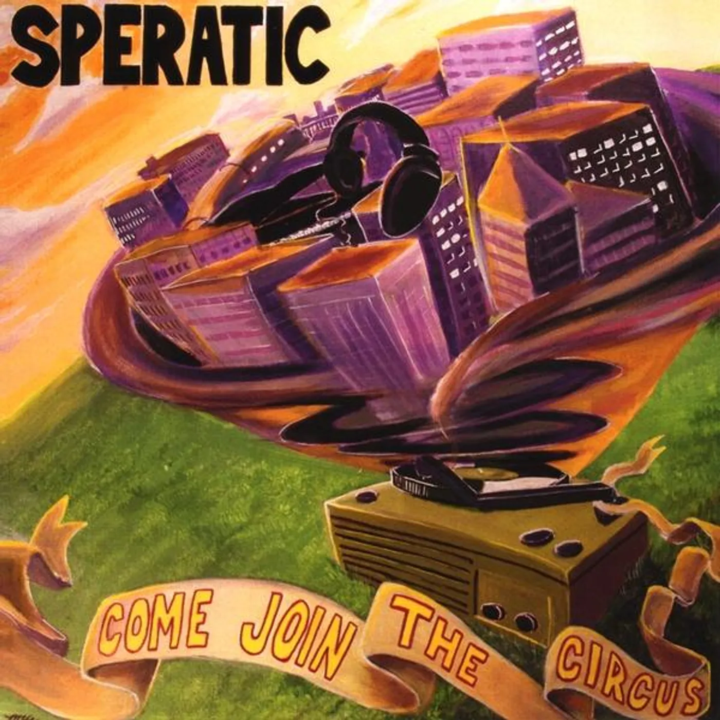 Speratic COME JOIN THE CIRCUS CD