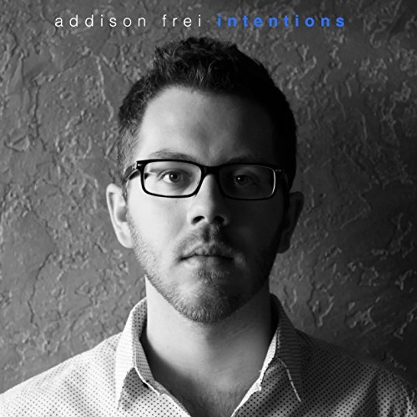 Addison Frei INTENTIONS CD
