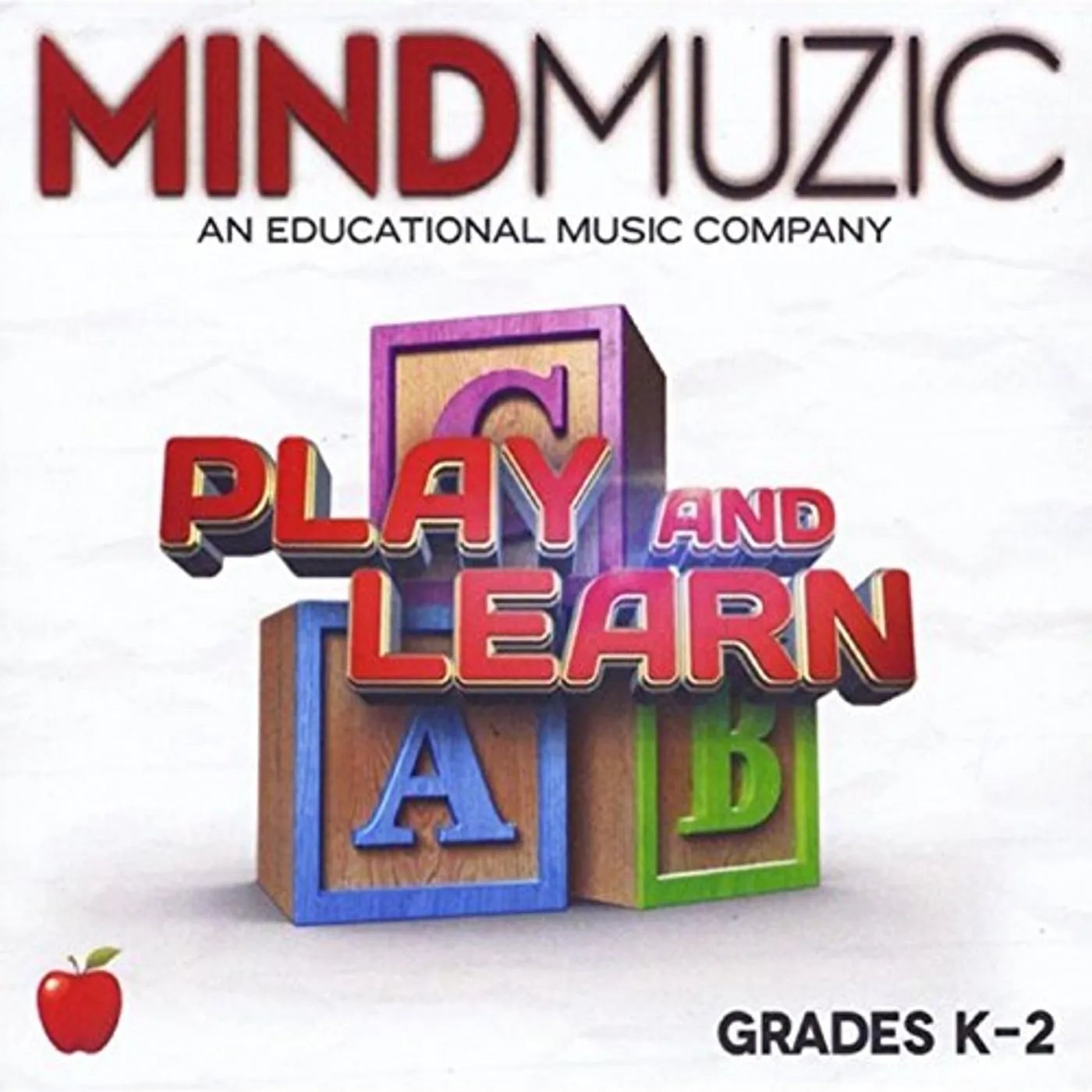Mind Muzic PLAY AND LEARN GRADES K-2 CD