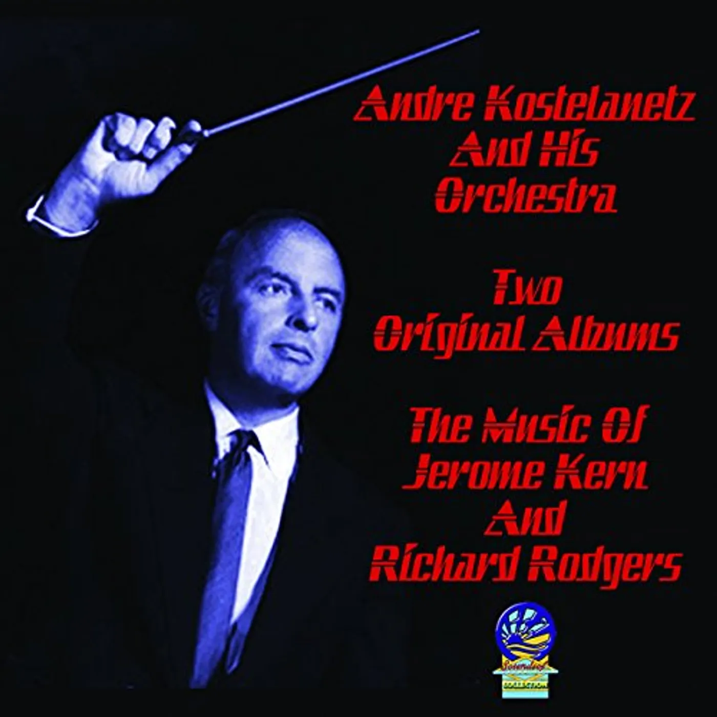 Andre Kostelanetz & His Orchestra MUSIC OF JEROME KERN & RICHARD RODGERS CD