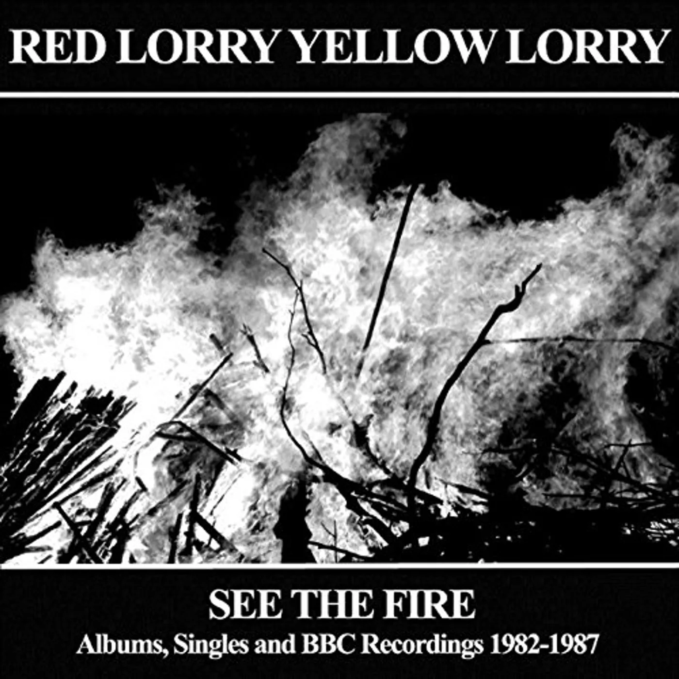Red Lorry Yellow Lorry SEE THE FIRE: ALBUMS SINGLES CD