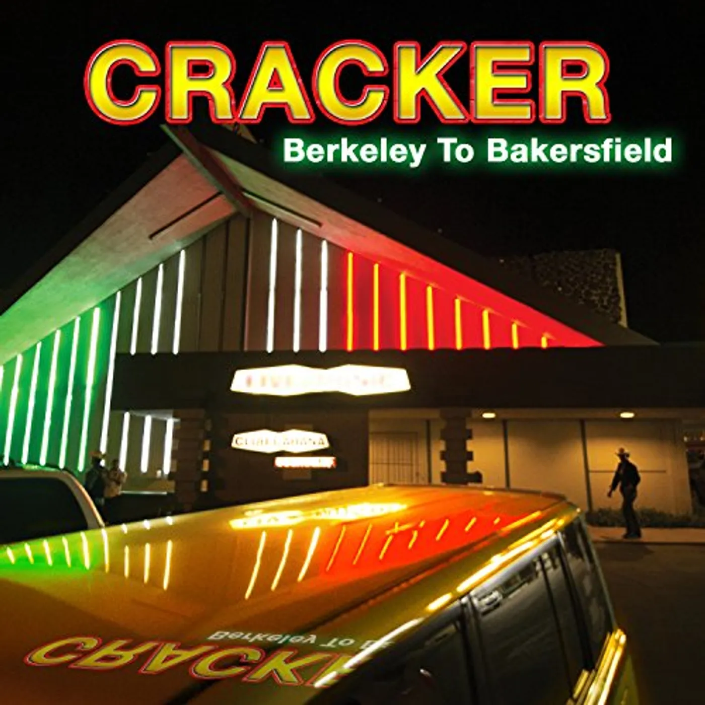 Cracker BERKELEY TO BAKERSFIELD CD