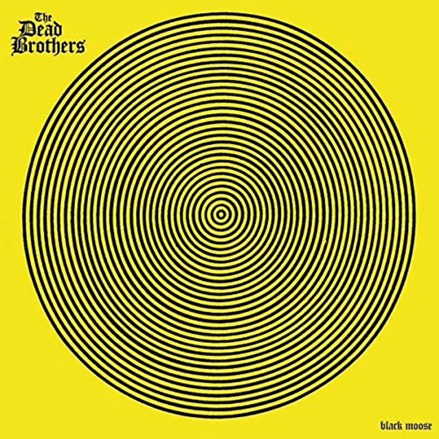 The Dead Brothers Black Moose Vinyl Record