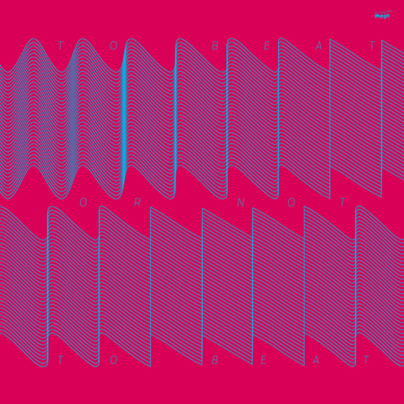 CoH TO BEAT OR NOT TO BEAT Vinyl Record