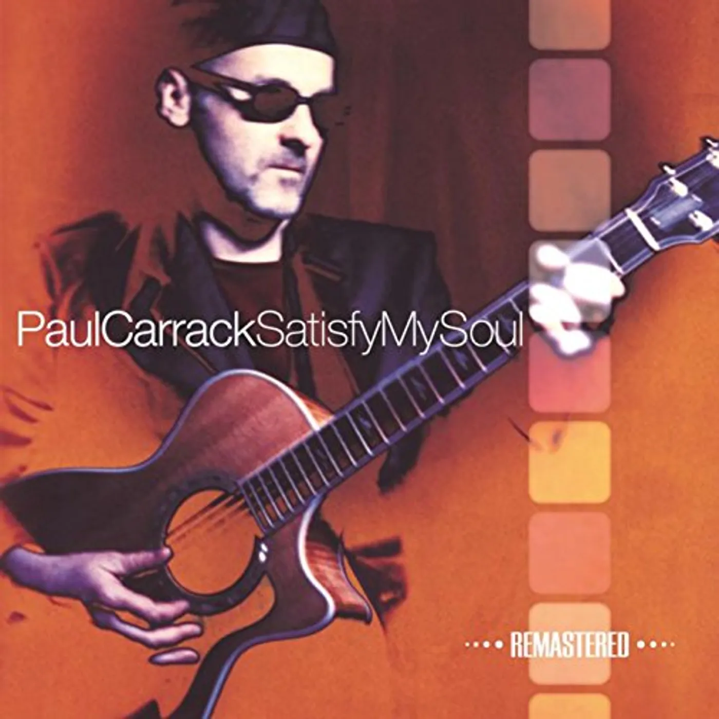 Paul Carrack SATISFY MY SOUL CD