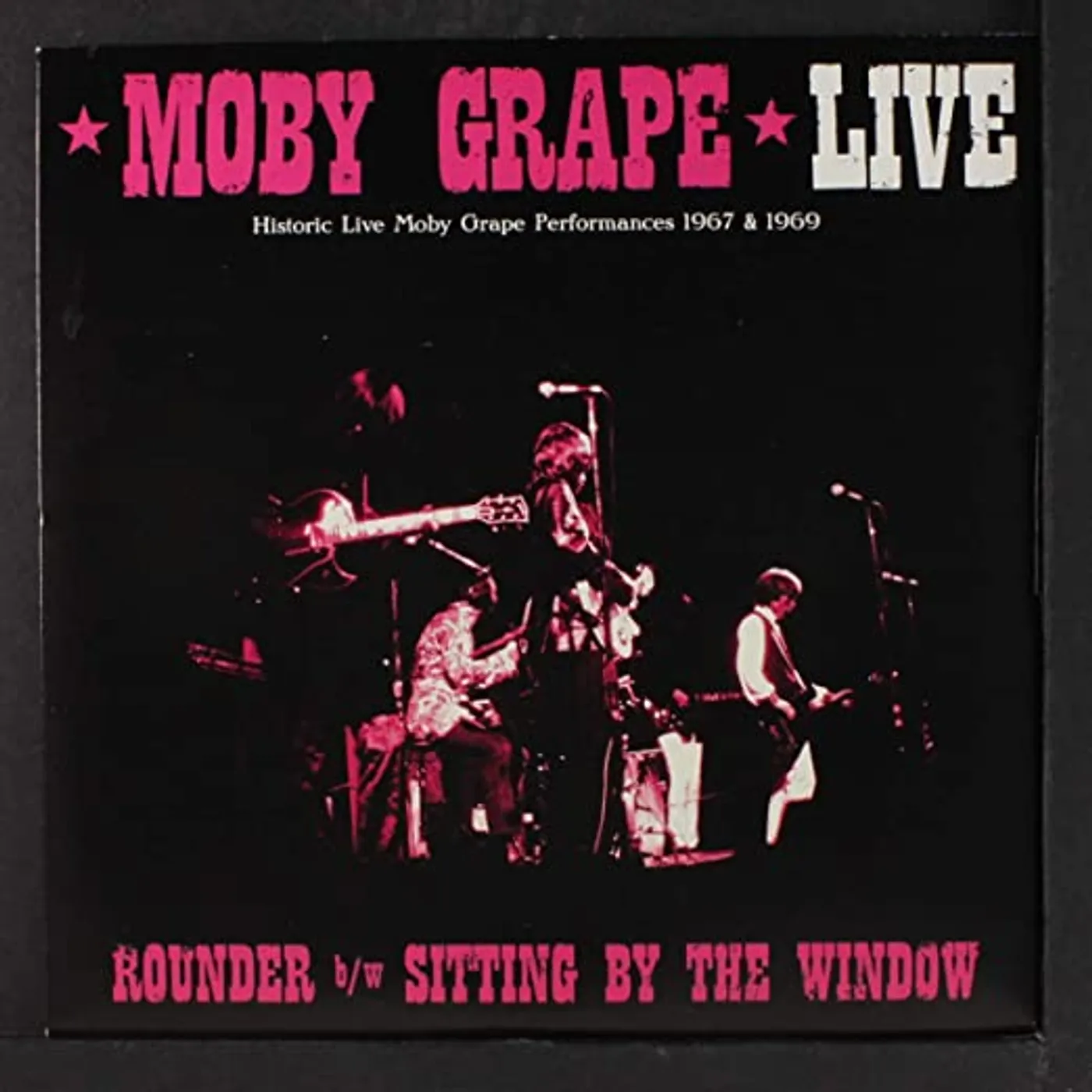 Moby Grape LIVE: ROUNDER / SITTING BY THE WINDOW Vinyl Record