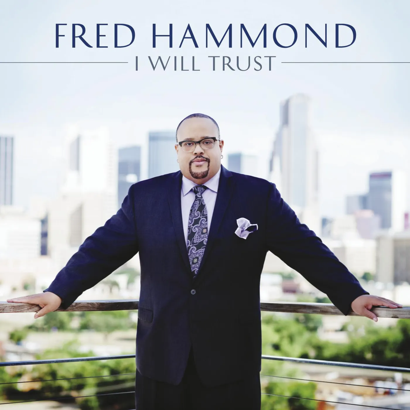 Fred Hammond I WILL TRUST CD