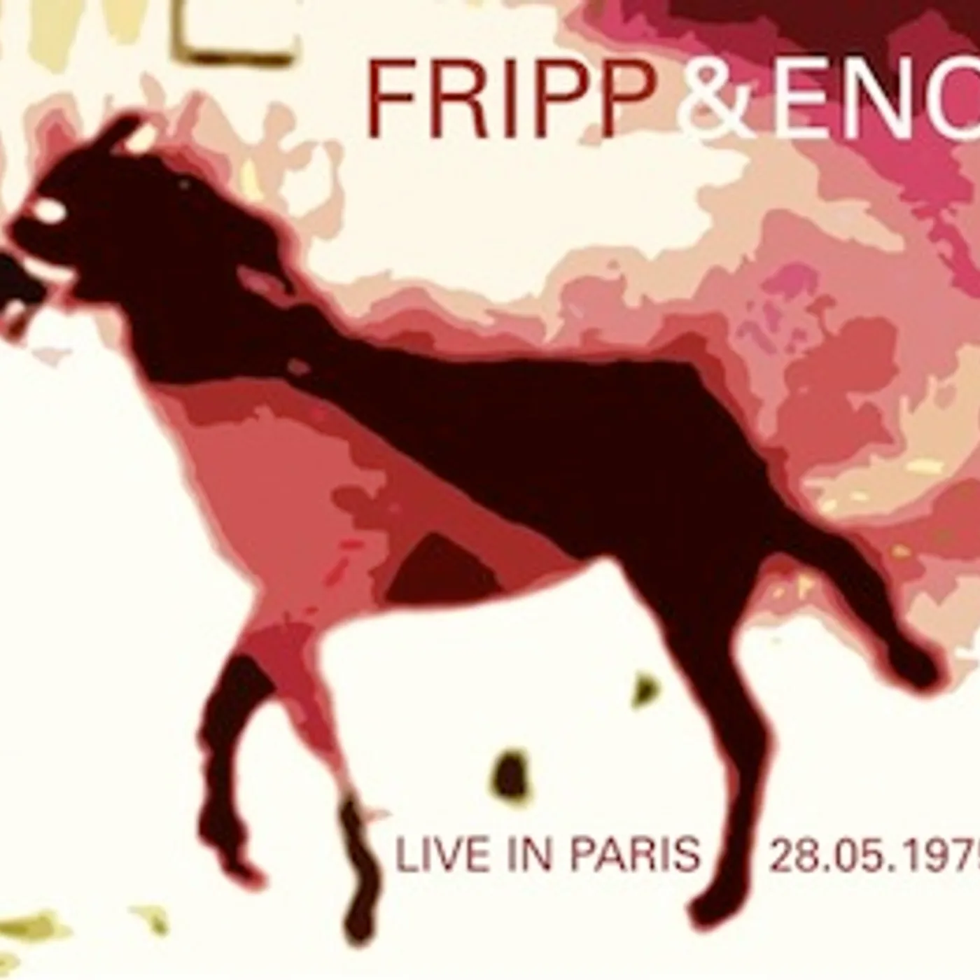 Fripp & Eno LIVE IN PARIS MAY 28 1975 CD