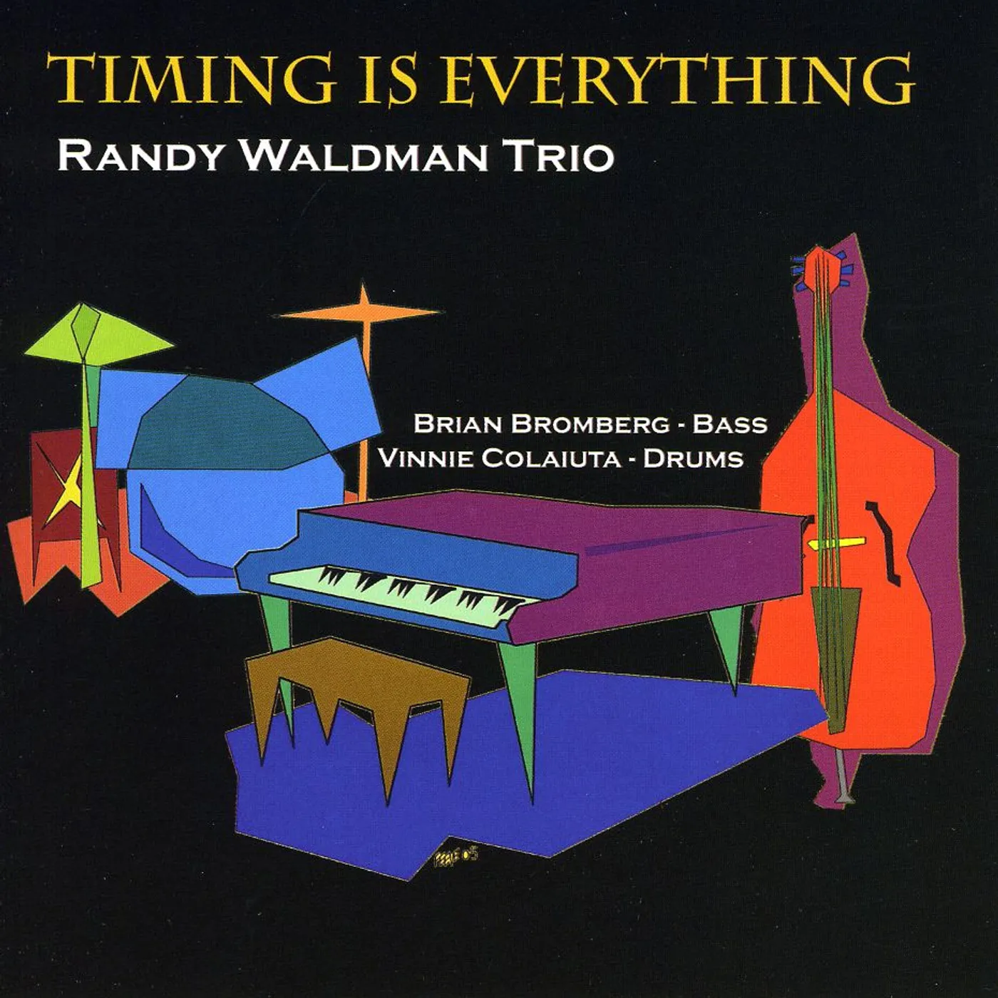 Randy Waldman TIMING IS EVERYTHING CD