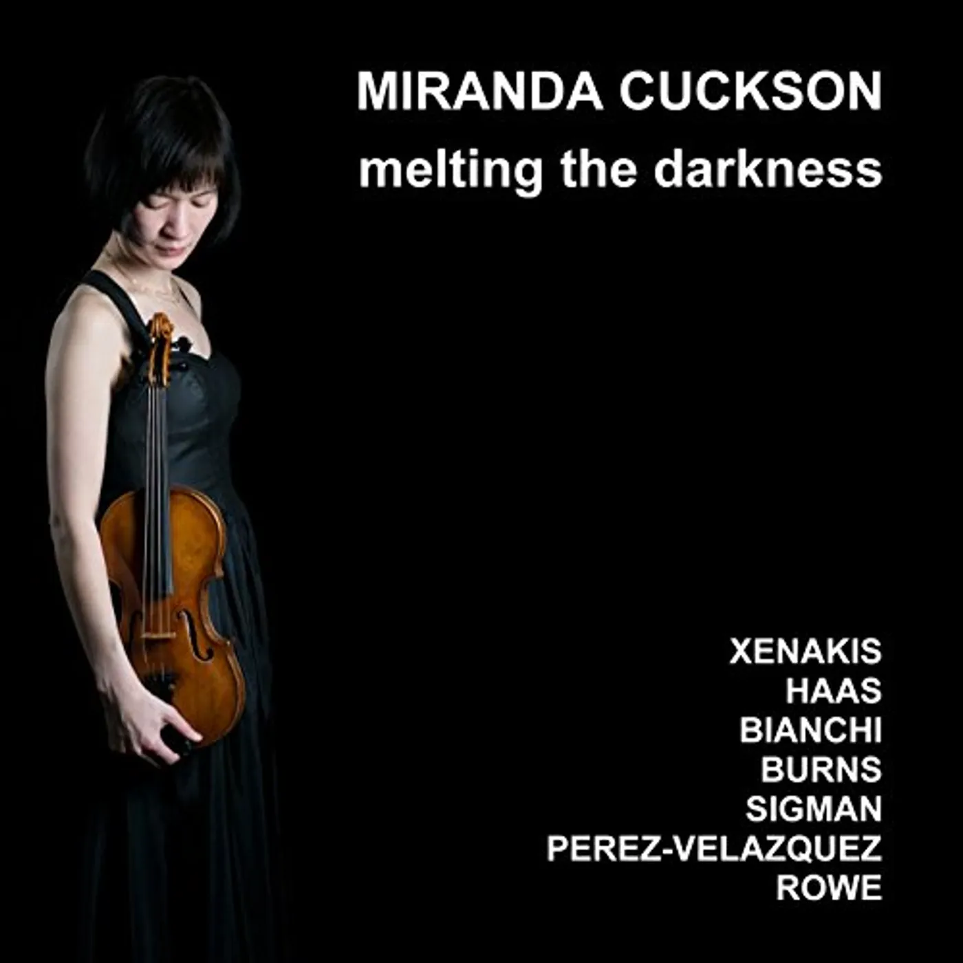 Miranda Cuckson MELTING THE DARKNESS CD