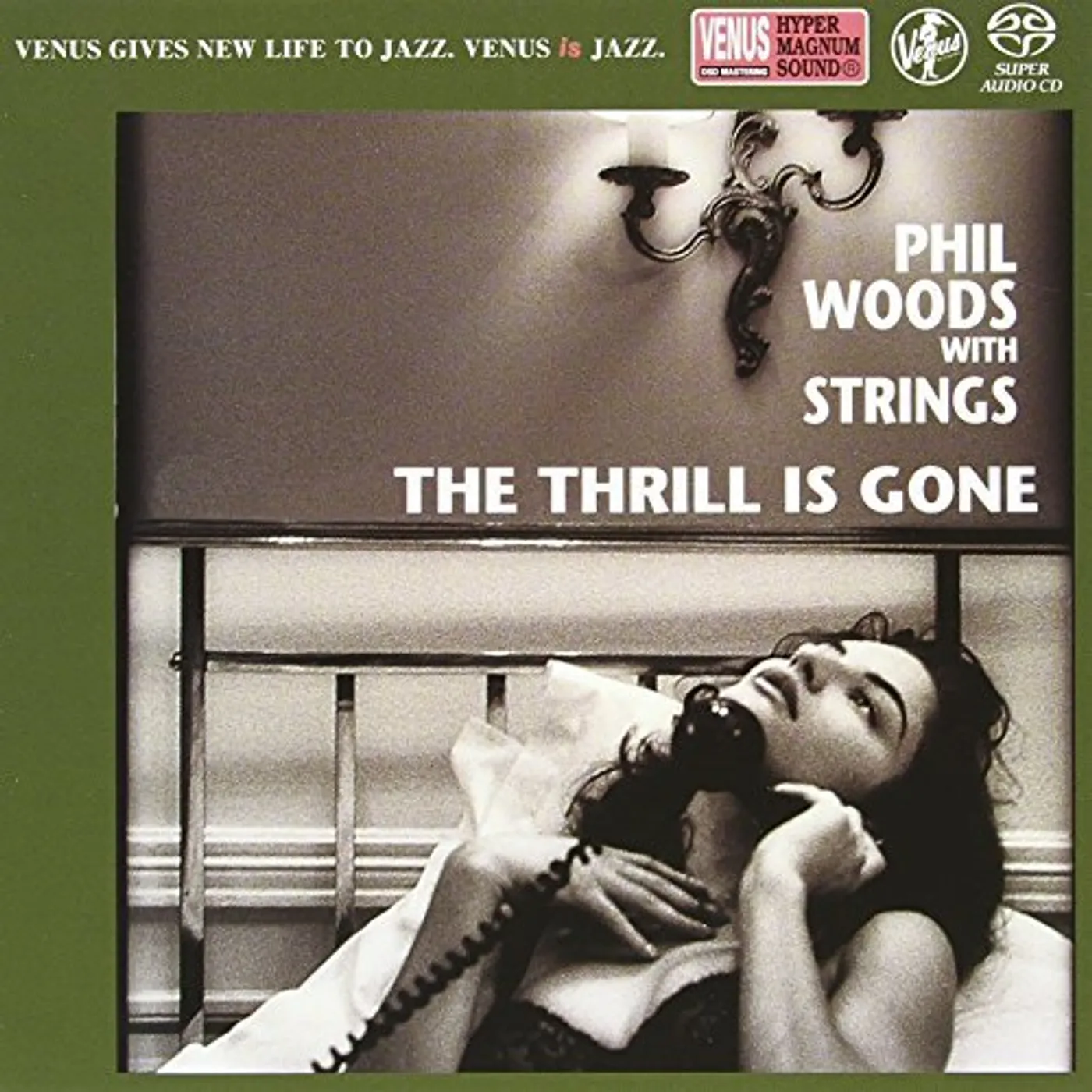 Phil Woods THRILL IS GONE CD Super Audio CD