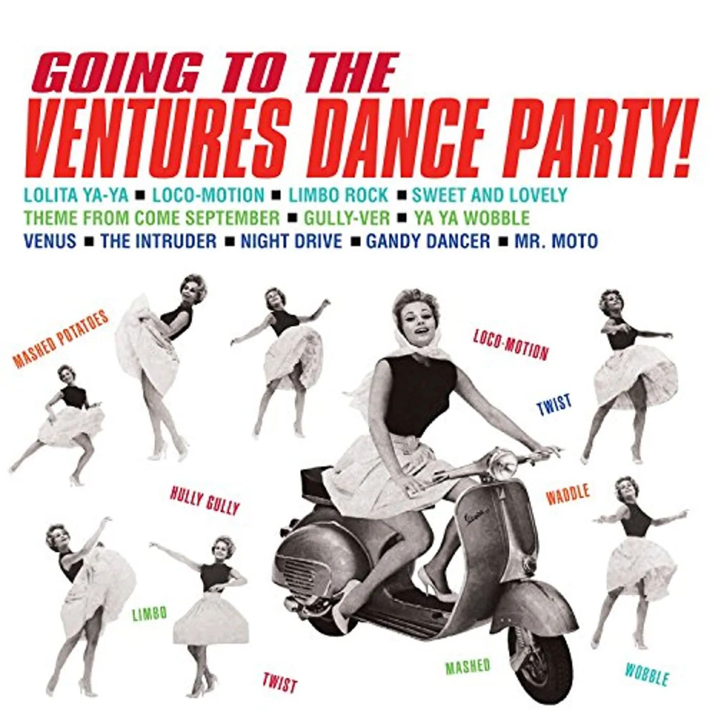 GOING TO THE VENTURES DANCE PARTY! CD