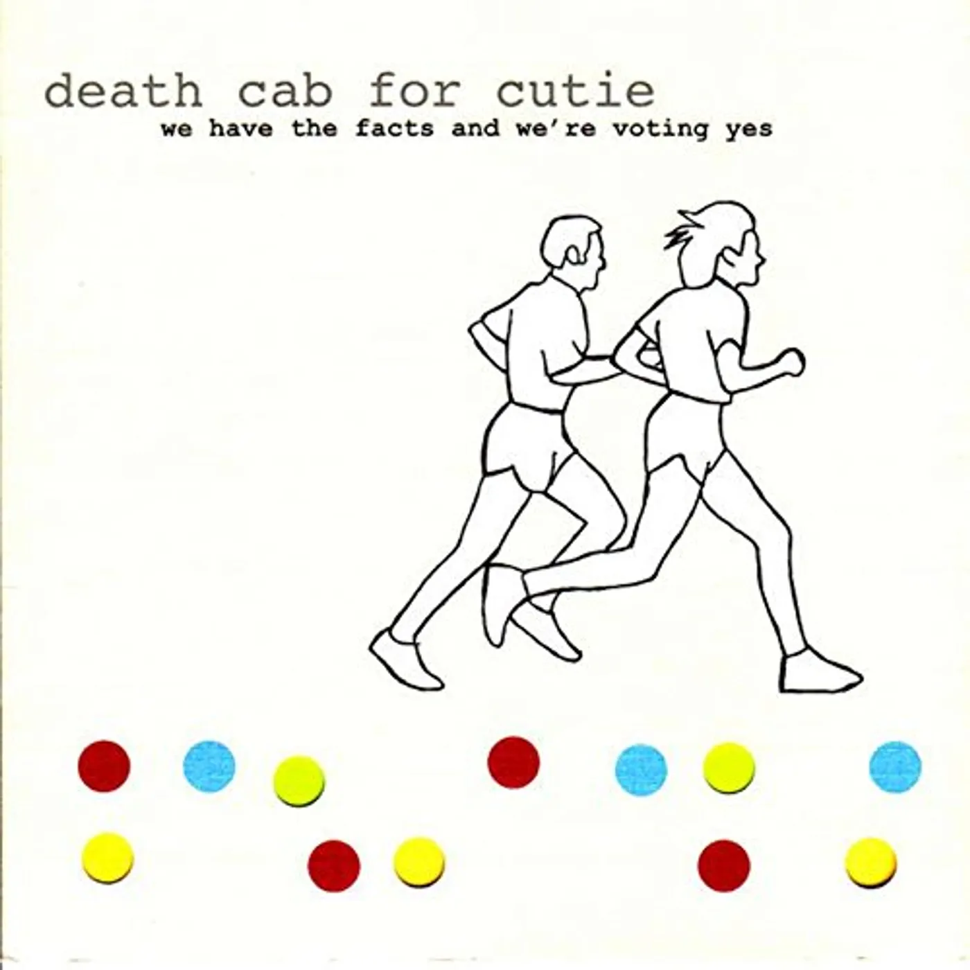 Death Cab for Cutie We Have The Facts And We're Voting Yes Vinyl Record