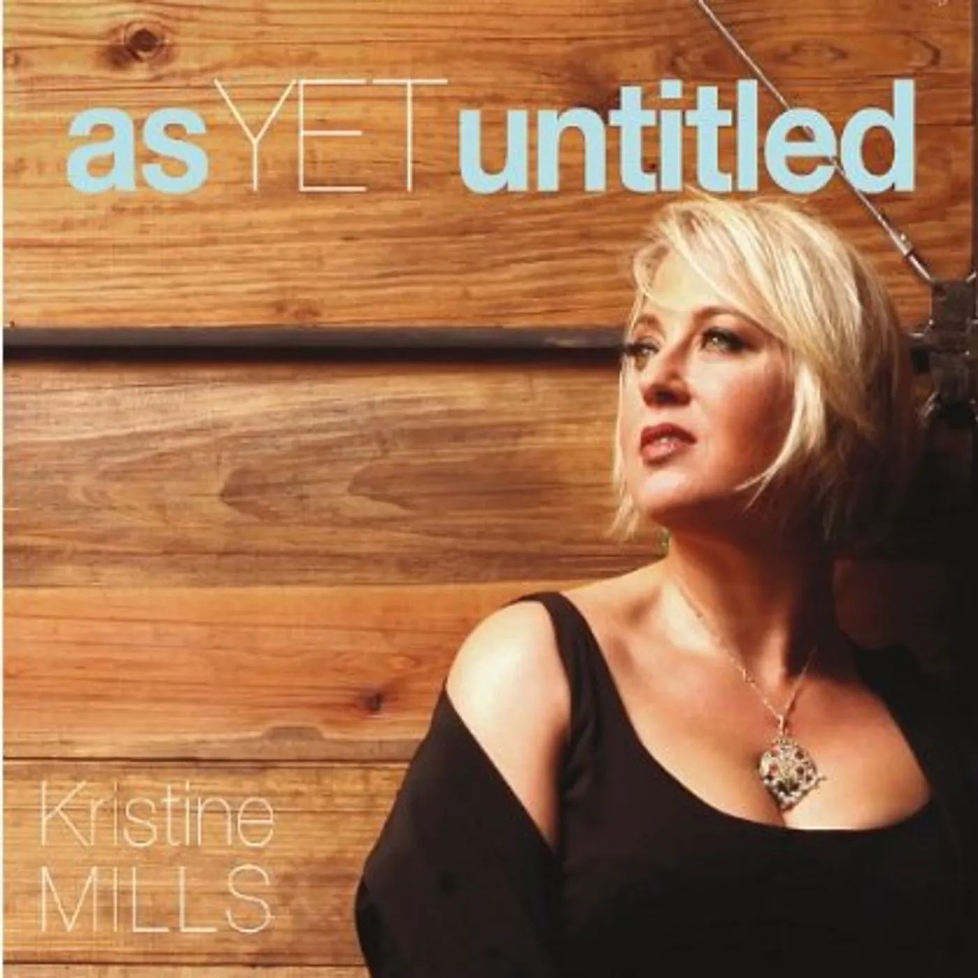 Kristine Mills AS YET UNTITLED CD