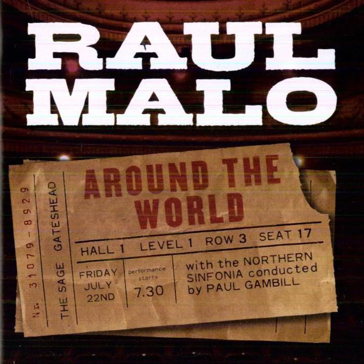 Raul Malo AROUND THE WORLD LIVE CD