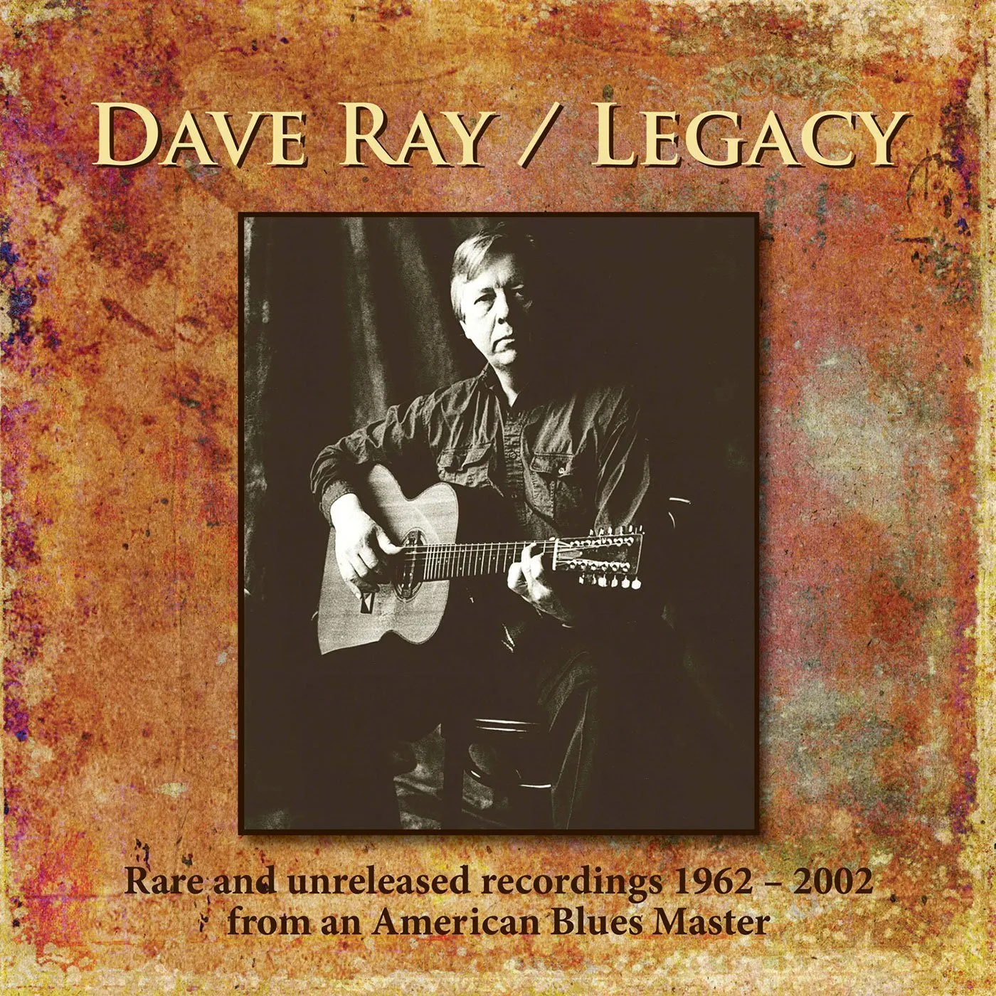 Dave Ray LEGACY CD