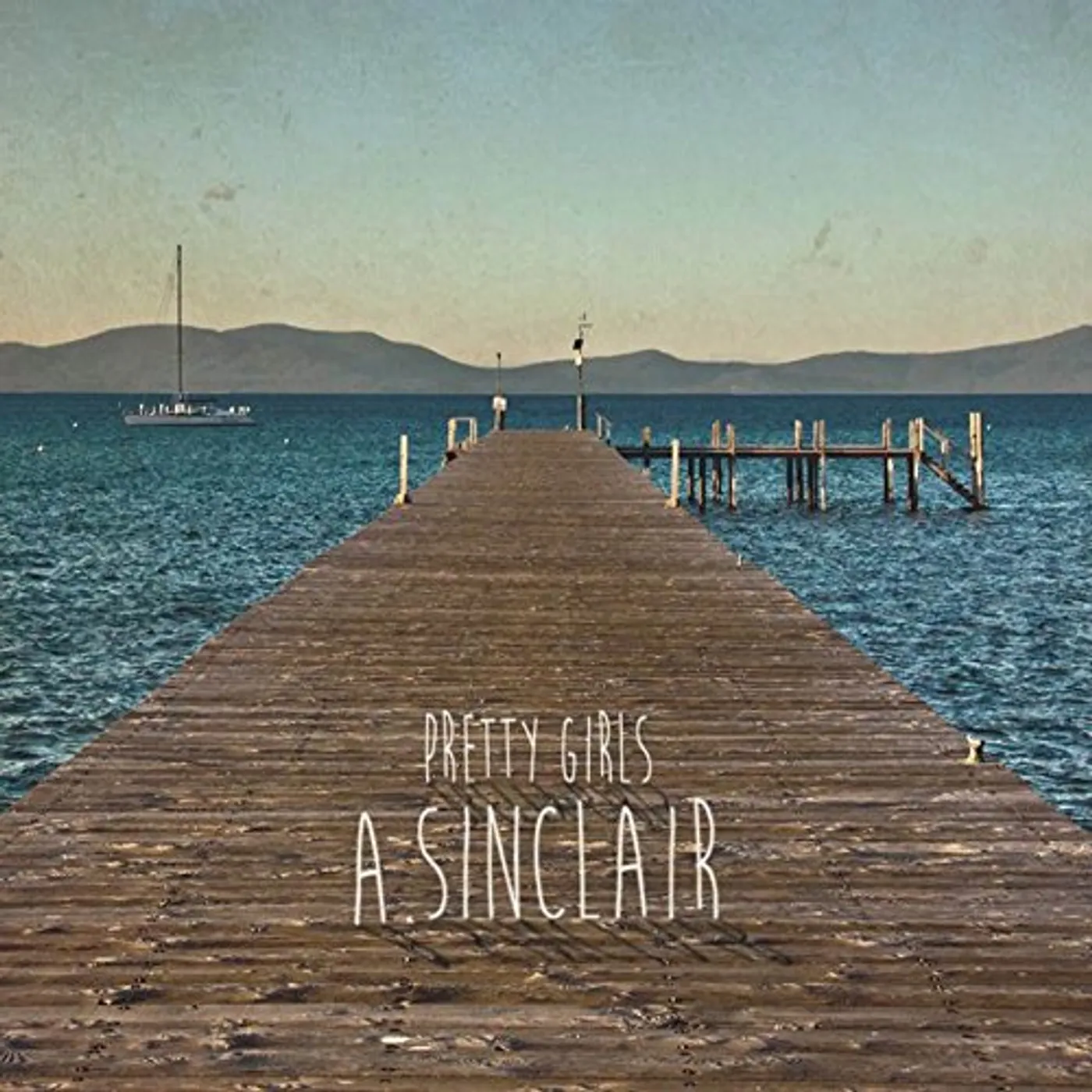 A. Sinclair Pretty Girls Vinyl Record