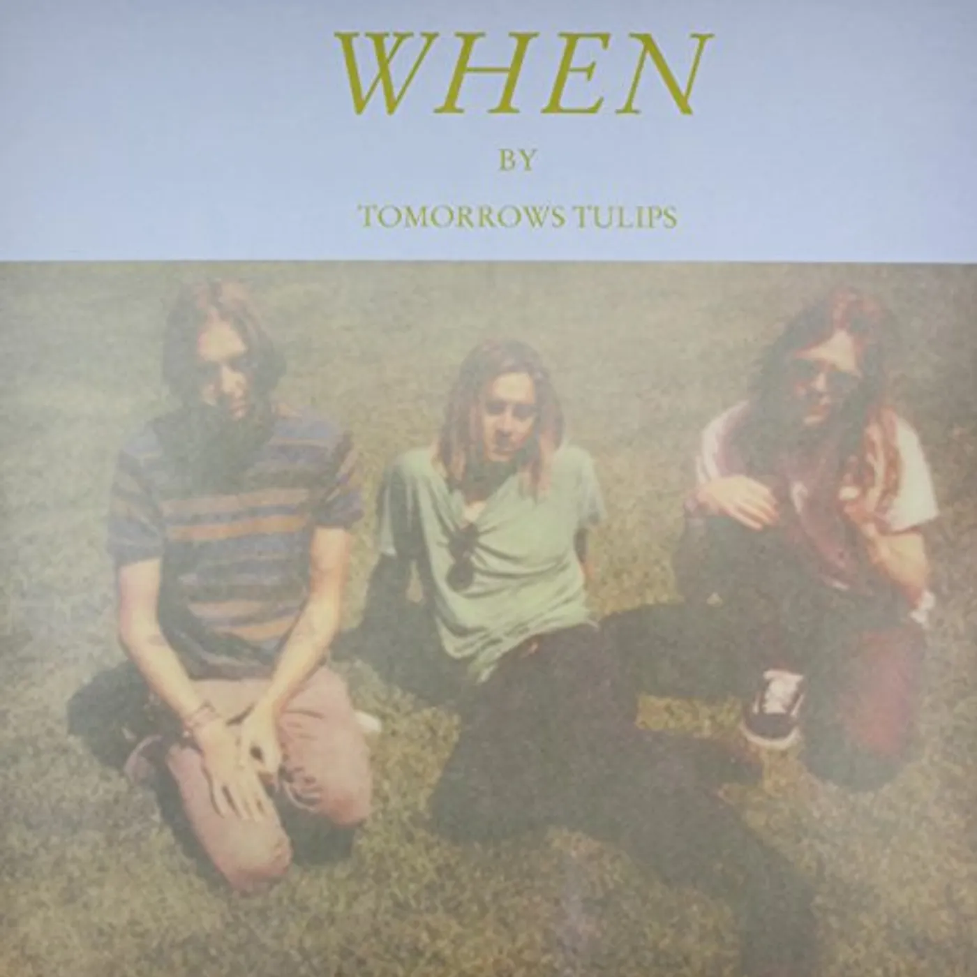 Tomorrows Tulips When Vinyl Record
