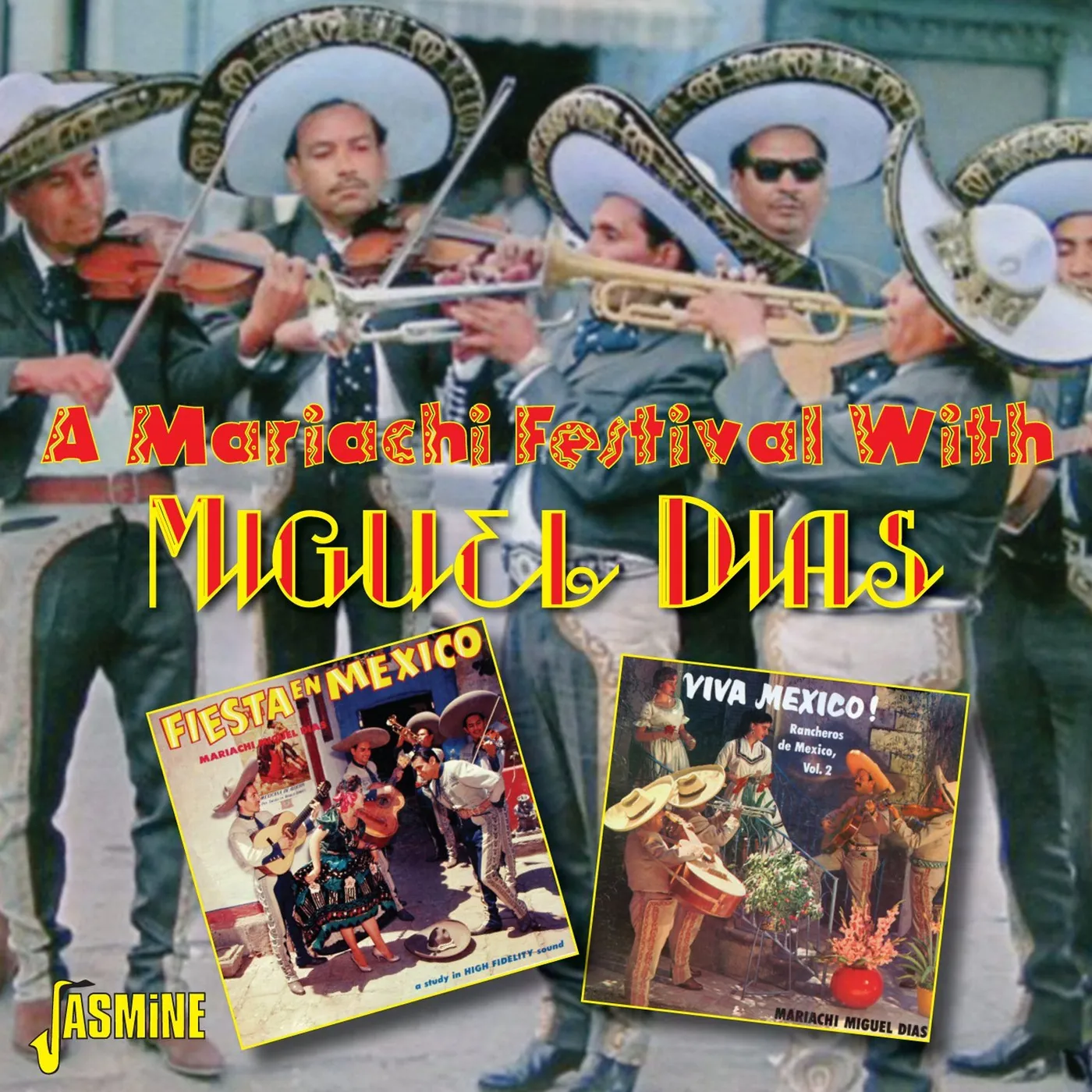 MARIACHI FESTIVAL WITH MIGUEL DIAS CD