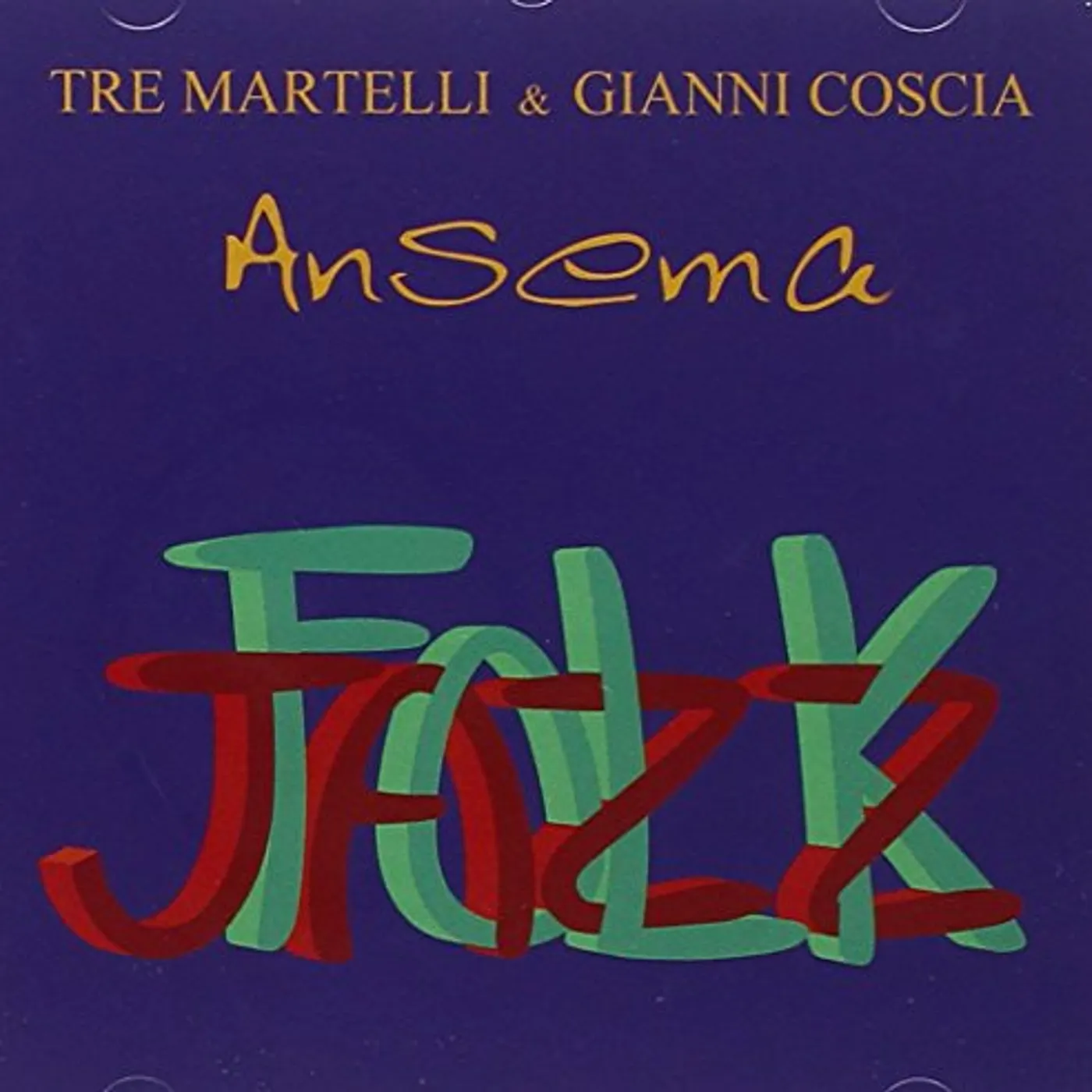 Tre Martelli ANSEMA CD