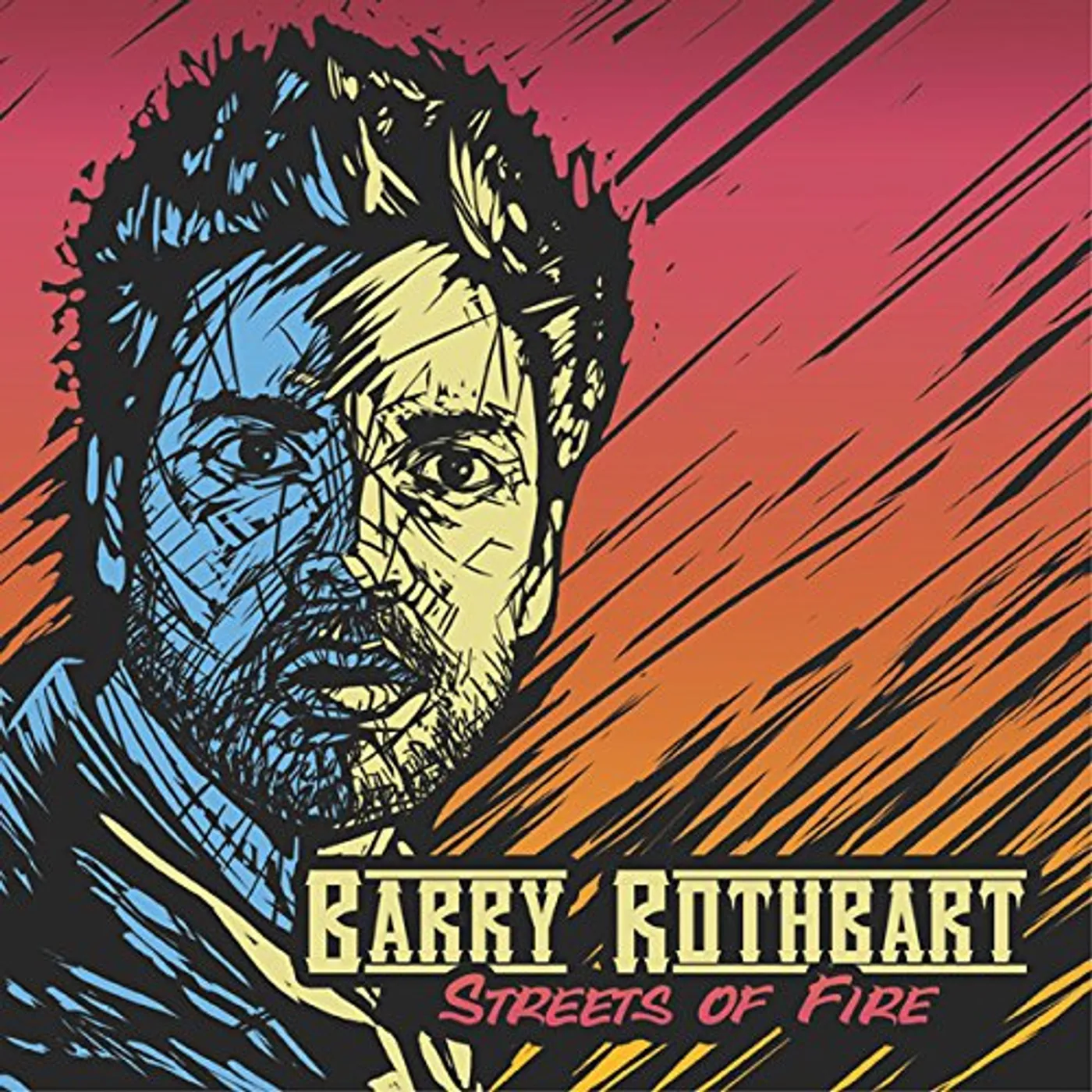 Barry Rothbart STREETS OF FIRE CD