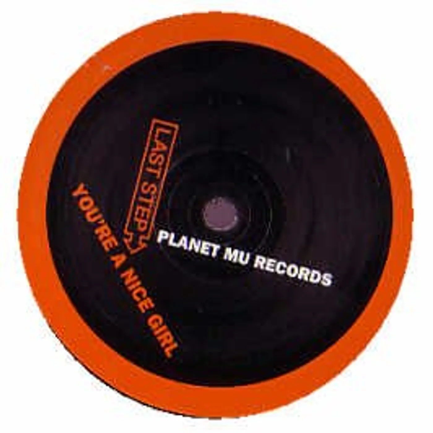 Last Step You're A Nice Girl Vinyl Record