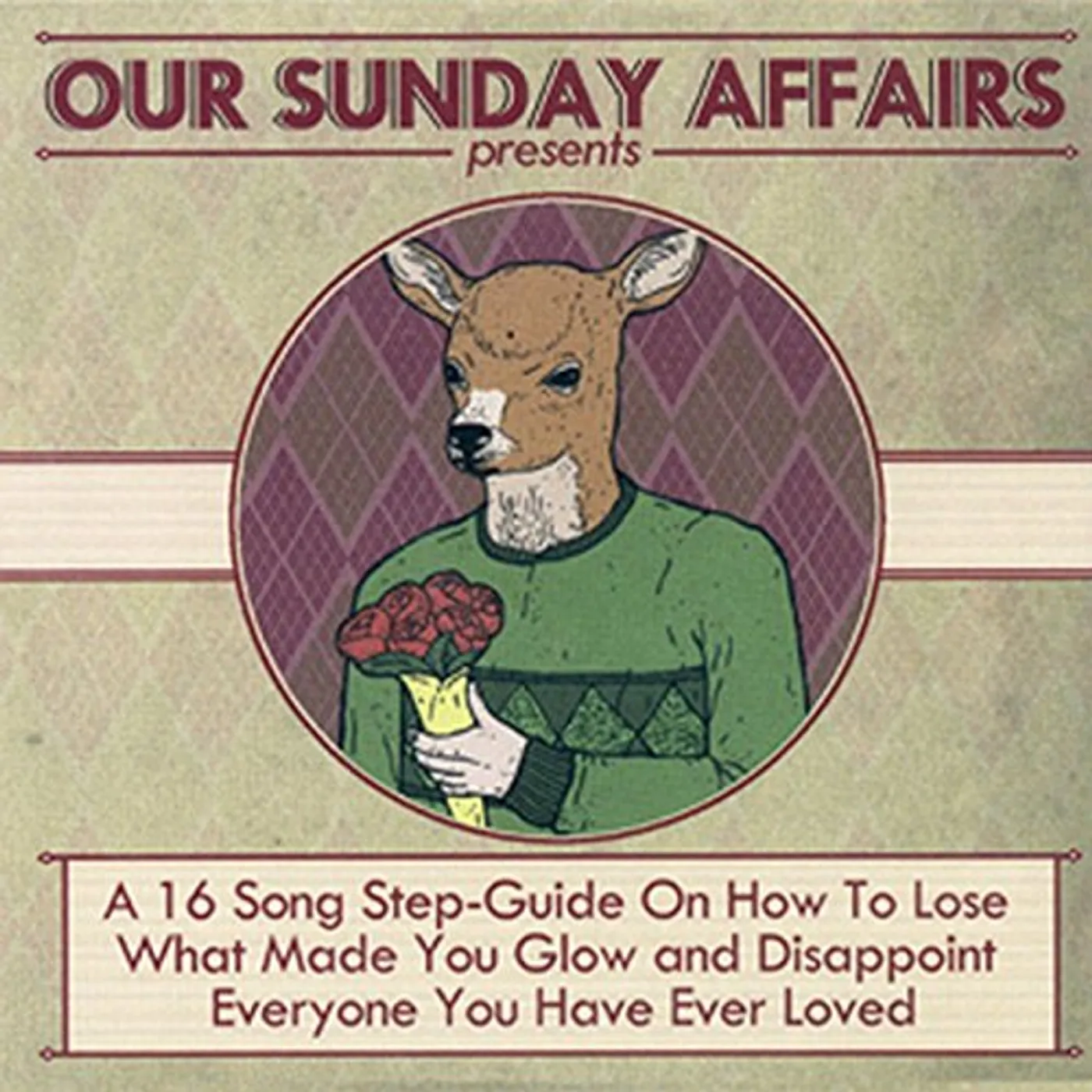 Our Sunday Affairs 16 SONG STEP-GUIDE ON HOW TO LOSE CD
