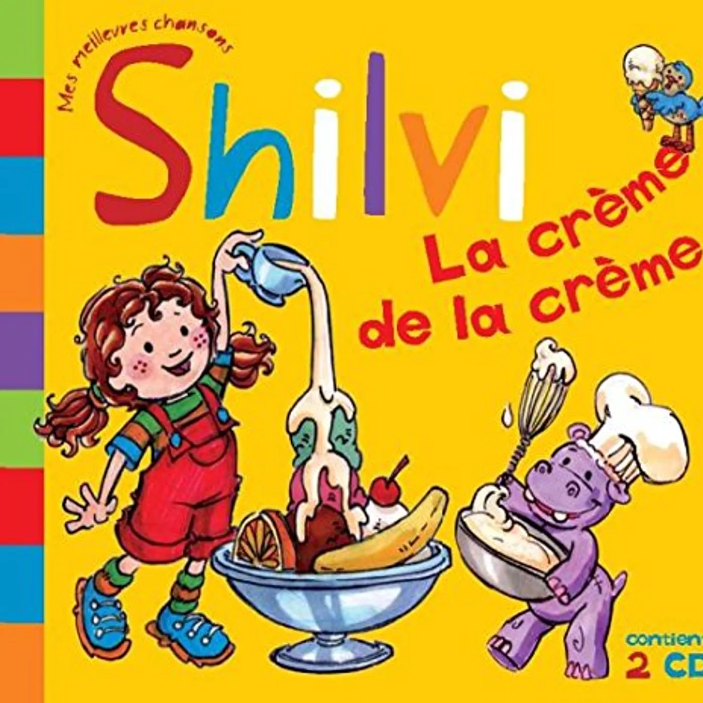 Shilvi LA CREME DE LA CREME CD