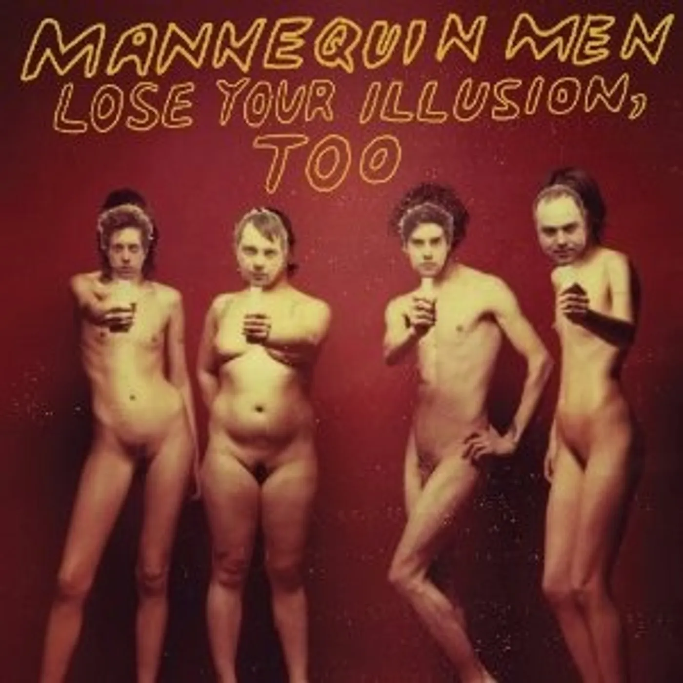 Mannequin Men LOSE YOUR ILLUSION TOO Vinyl Record