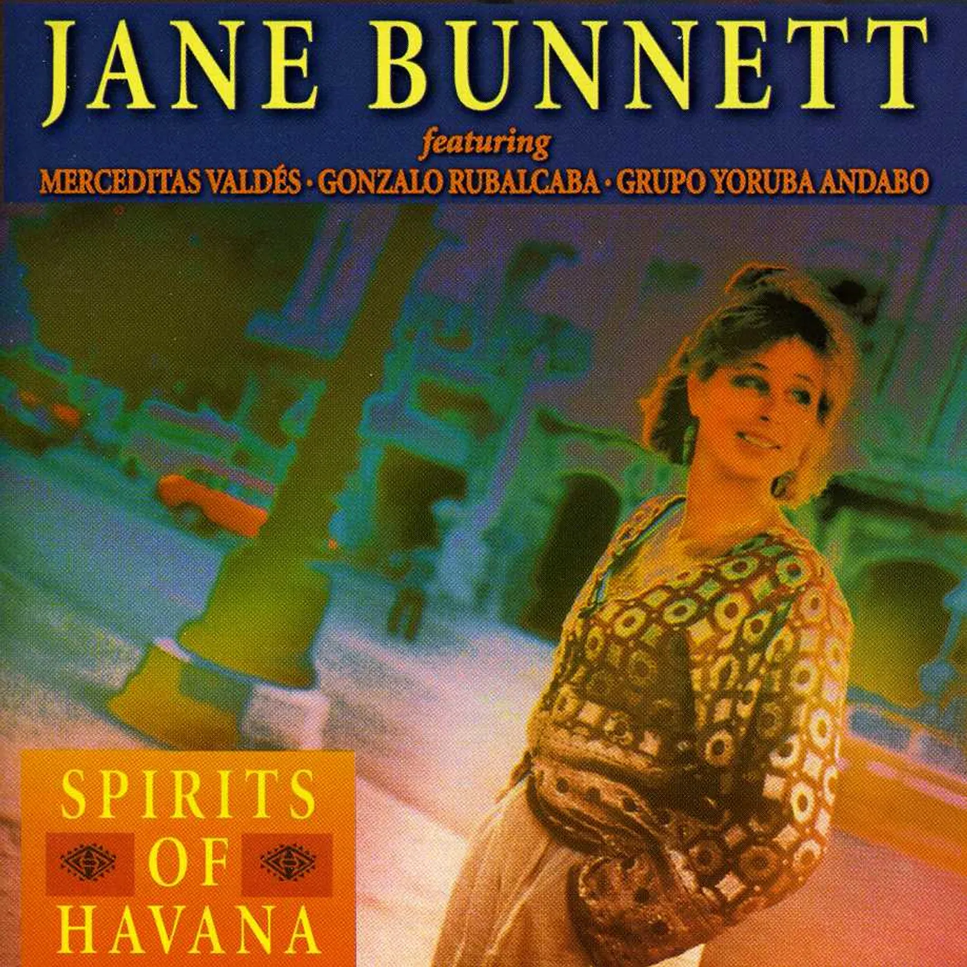 Jane Bunnett SPIRITS OF HAVANA CD