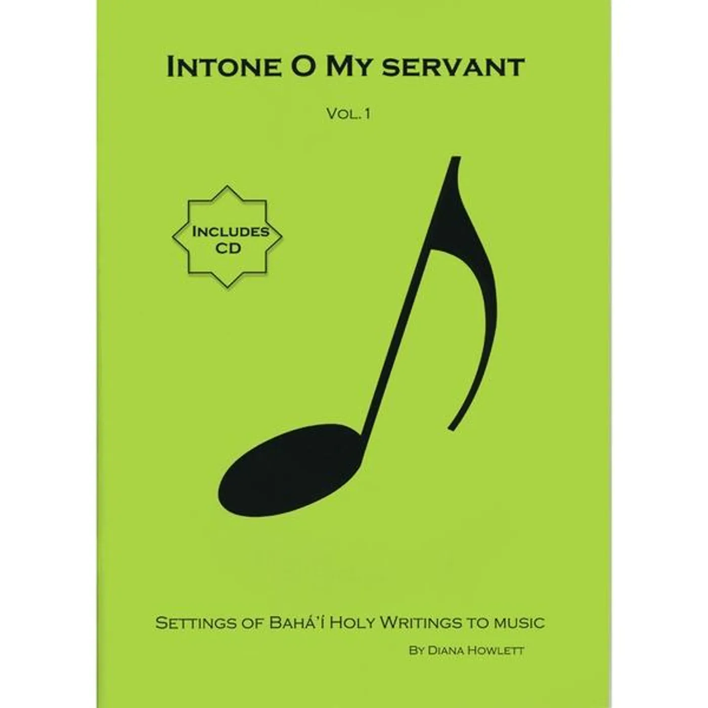 Diana Howlett INTONE O MY SERVANT 1 CD