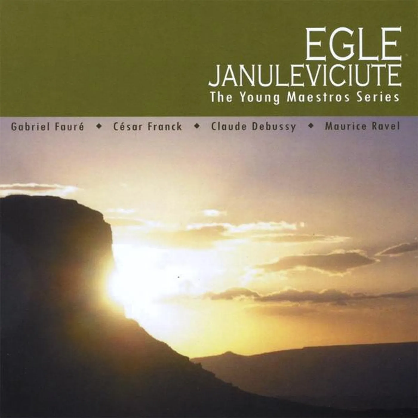 Egle Januleviciute MUSIC BY G.FAURE CD