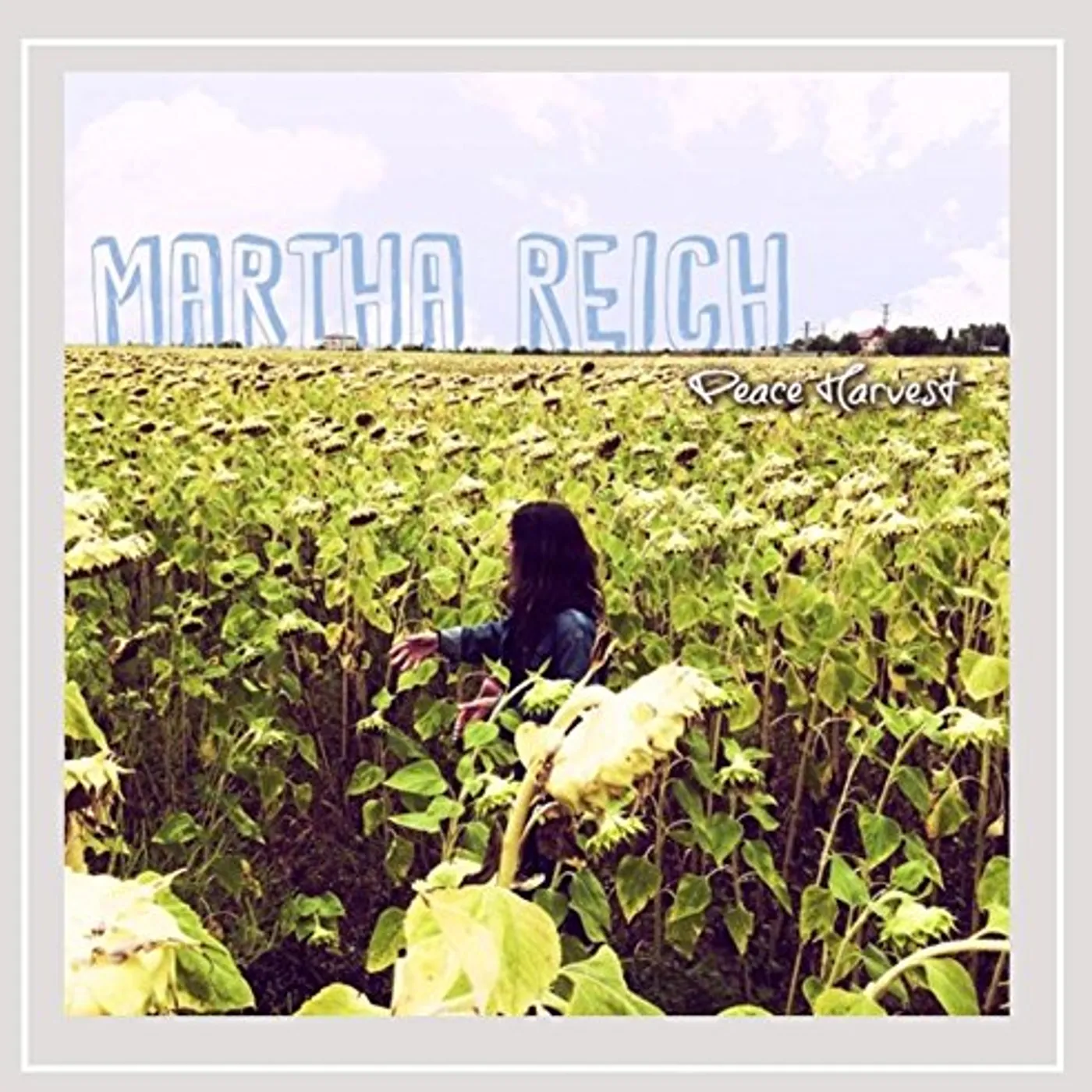 Martha Reich PEACE HARVEST CD