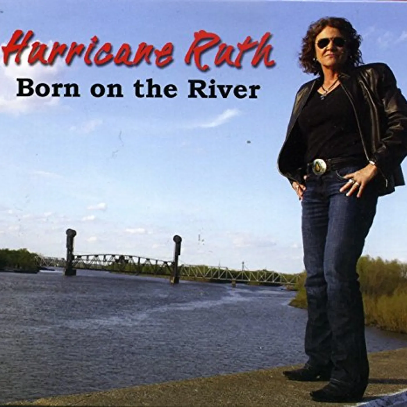 Hurricane Ruth BORN ON THE RIVER CD