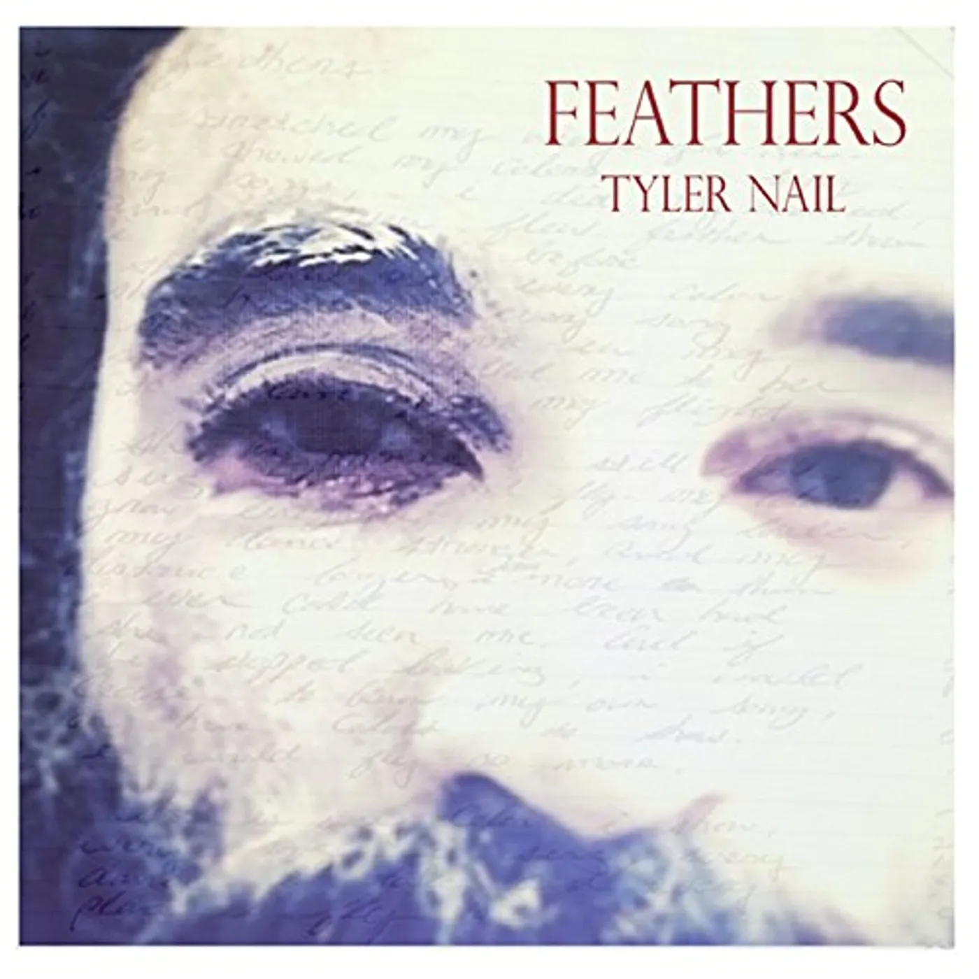 Tyler Nail FEATHERS CD