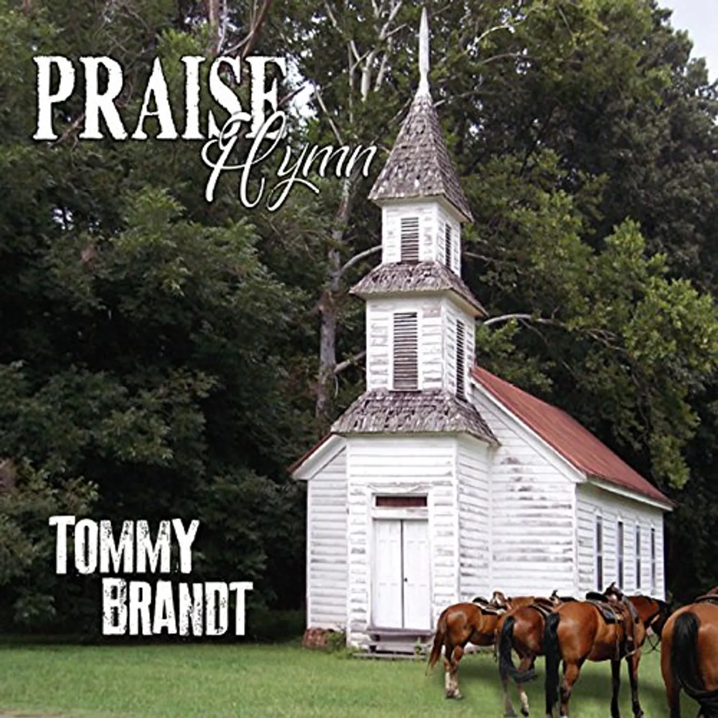 Tommy Brandt PRAISE HYMN CD